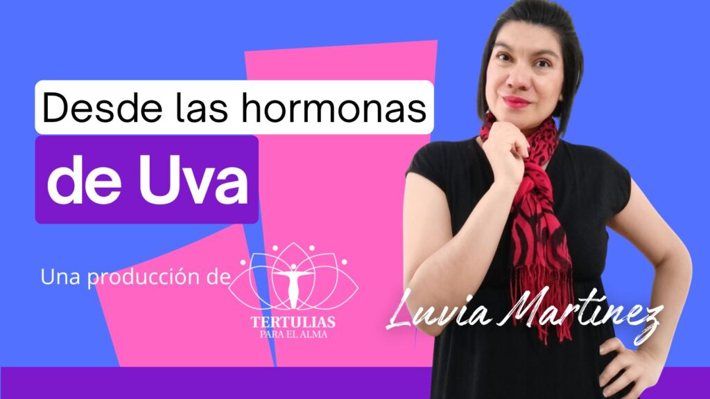 portada del podcast desde las hormonas de uva